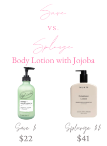Jojoba Body Lotion Save vs Splurge
